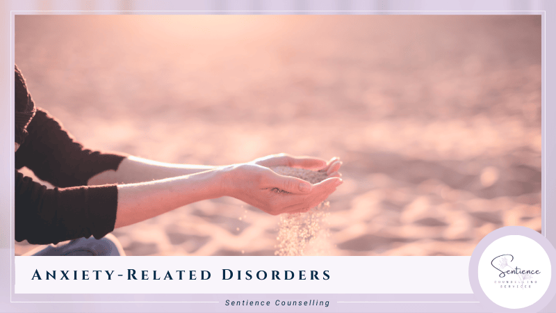 Anxiety-Related Disorders