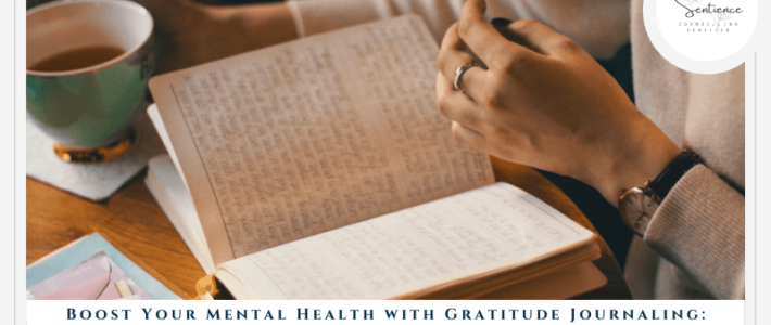 Boost Your Mental Health with Gratitude Journaling: A Path to Emotional Wellness & Personal Growth